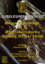 Affisch Jubileumskonsert Berga Brassband den 2 november 2008.
