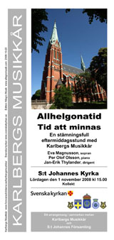 Allhelgonakonsert med Karlbergs Musikkår i S:t Johannes kyrka.