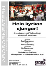 Program sidan 1, Hela kyrkan sjunger Vårfrukyrkan Enköping 28 november 2009.