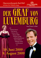 Der Graf von Luxemburg, Bad Hall, sterrike sommaren 2009.
