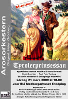 Tyrolerprinsessan Enkping den 21 mars 2009.