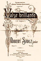 Valse brillante. Komposition fr piano, opus 4, av Robert Stolz. Notutgva publicerad 1898. 